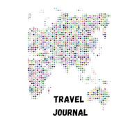 Travel Journal: 100 pages to record all your memories from your next trip! Book includes empty pages to add any photos, ticket stubs or brochures of your favourite experiences!