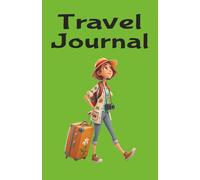 Travel Journal: A Travel Log to Keep Account of All Your Adventures | 100 Pages | 5.5 x 8.5 inches