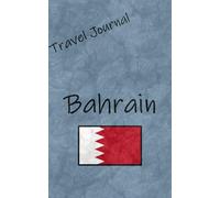 Travel Journal: Bahrain