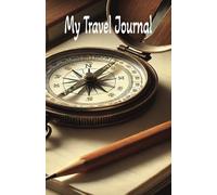 Travel Journal for The Family: 130 Days of Exploration and Growth