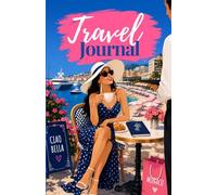 Travel Journal for Women - Guided Vacation Planner Notebook with Prompts, Trip Memory Keepsake, Adventure Log Book, Holiday Diary, Bucket List Organizer, 200 Pages, 5.5” x 8.5”