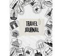 Travel Journal: Guided Vacation Diary & Trip Logbook for Adventure Lovers