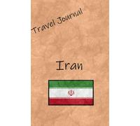 Travel Journal: Iran