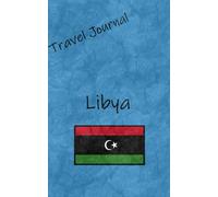 Travel Journal: Libya