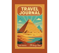 Travel Journal - Retro Blank Notebook for Adventures: Vintage - Classic Diary, Sketchbook: Your Inspiring Daily Companion and the Perfect Gift for ... Hardcover, 120 Blank Pages, 6" x 9", A5