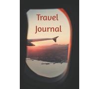 Travel Journal: Simple, clear and easy to use book for backpackers and explorers.