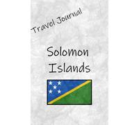 Travel Journal: Solomon Islands