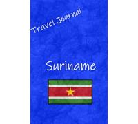 Travel Journal: Suriname