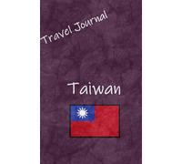 Travel Journal: Taiwan