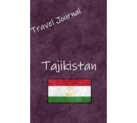 Travel Journal: Tajikistan
