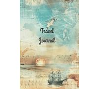 Travel Journal: Travel Notebook: Record trips & memories with guided prompts: Keepsake scrapbook