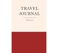 Travel Journal & Travel Planner - Personalized Travel Diary, Custom Travel Notebook, Minimalist Hardcover Travel Journal: Capture Memories, Track ... Gift for Travelers & Travel Enthusiasts