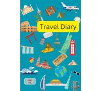 Travel Journal: Trip Diary & Vacation Notebook: Daily Travel Notes for Kids, Teens & Adults | 6×9 | 90 Pages