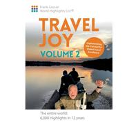 Travel Joy Volume 2: Implementing the Concept for Global Travel Excellence
