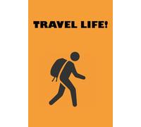 Travel Life! Our Bucket List Journal: Plan Your Best Moments of Your Life!