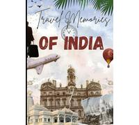 Travel Memories Of India