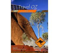 Travel Oz Uluru, Adelaide Festivals and Noosa