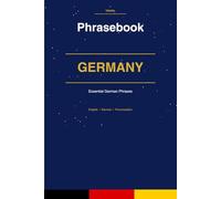 Travel Phrasebook for Germany: Essential German Phrases for Every Traveler