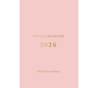 Travel Planner 2026 - USA Cities Edition: Weekly Travel Journal with City Highlights - New York in four seasons, Miami, Boston & More - Pink Cover