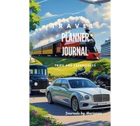 Travel Planner Journal: Trips and Experiences