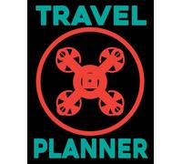 Travel Planner: Record Each Travel Destination in this Logbook to Remember For Years to Come