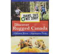 Travel Safe, Not Sorry Discover Rugged Canada (DVD)