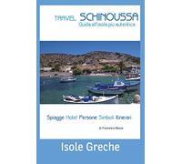 Travel Schinoussa: Isole Greche