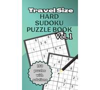 Travel Size Hard Sudoku Puzzle Book Vol. 1 - 160 Puzzles with Solutions