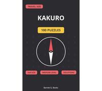 Travel Size Kakuro: 100 Puzzles (5x8) • Medium Difficulty • Solutions Included