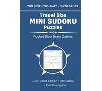 Travel Size Mini Sudoku Puzzles: Large Print Pocket size Sudoku Easy to Hard Puzzles to follow you wherever you go