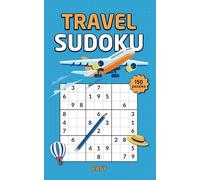 Travel Sudoku Book for Adults - 150 Easy Puzzles - Solutions Included: A Mini Sudoku Puzzle Book That Makes The Perfect Travel Companion!