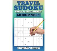 Travel Sudoku Medium VOL 1: 200 Puzzles + solutions Compact & travel friendly.