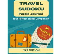 Travel Sudoku Puzzle Journal: 9x9 Edition - 50 Puzzles: Your Perfect Travel Companion