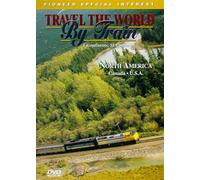 Travel the World By Train: North America 1