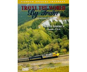 Travel the World By Train: North America 1