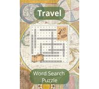 Travel Themed Word Search Puzzle Book: Word Search Puzzles with Easy to Read Print about Travel, Journey, Adventurers, and More | 6x9 inches, 110 ... Gift for Vacations, Holidays, and Free Times