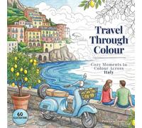 Travel Through Colour: Cozy Moments to Colour Across Italy