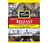Travel Thru History Discover Belfast, Northern Ireland (DVD)