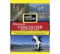 Travel Thru History Discover Vancouver, Canada (DVD)