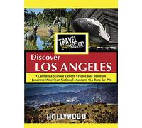 TRAVEL THRU HISTORY DiscoverLos Angeles
