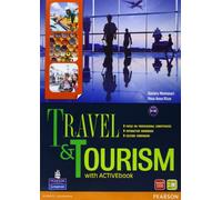 Travel & tourism. Con Culture companionLIM. Per le Scuole superiori. Con espansione online. Con libro (Vol. 1)