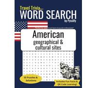Travel Trivia Word Search: American geographical & cultural sites | Includes Fun Facts & QR Code learning | Perfect for Adult Travel Lovers & puzzle enthusiasts