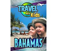 Travel With Kids: Bahamas