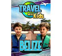 Travel With Kids: Belize