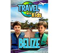 Travel With Kids: Belize (DVD) Jeremy Simmons