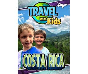 Travel With Kids: Costa Rica