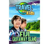 Travel With Kids: Fiji
