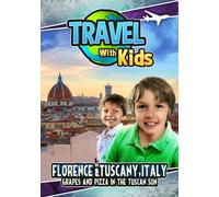 Travel With Kids: Florence & Tuscany, Italy (DVD) Jeremy Simmons