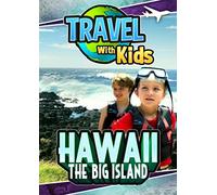Travel With Kids: Hawaii, The Big Island (DVD) Jeremy Simmons