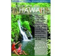 Travel With Kids Hawaii The Islands of Maui & Molokai